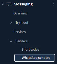 Navigation Menu for Messaging Section in Twilio Console Screenshot of a navigation menu with options for Messaging, including WhatsApp senders, in the Twilio Console.