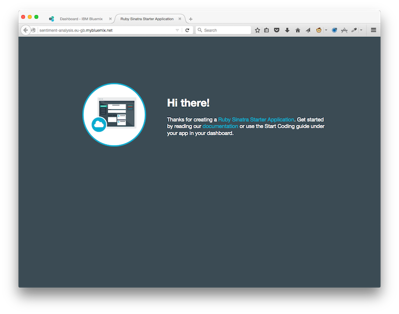 The default landing page for a Sinatra application on Bluemix. It says 'Hi there!'