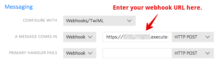 In the Twilio console, edit your phone number and enter the Twilio URL from Claudia into the webhook field for messaging.