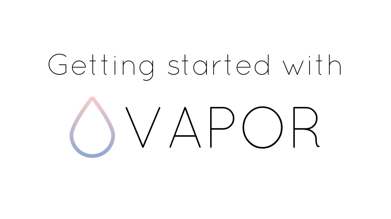 Getting Started with Vapor