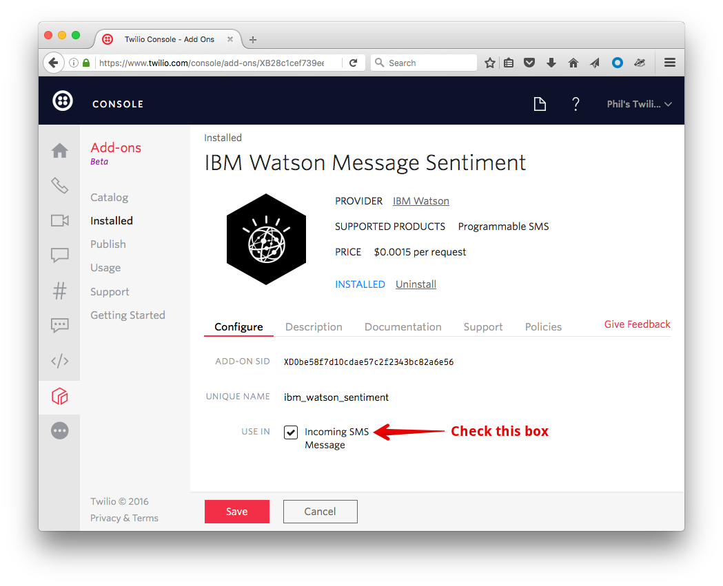 In the Twilio console, once you have installed the Add-on, make sure you check the box to use the Add-on in incoming SMS messages.