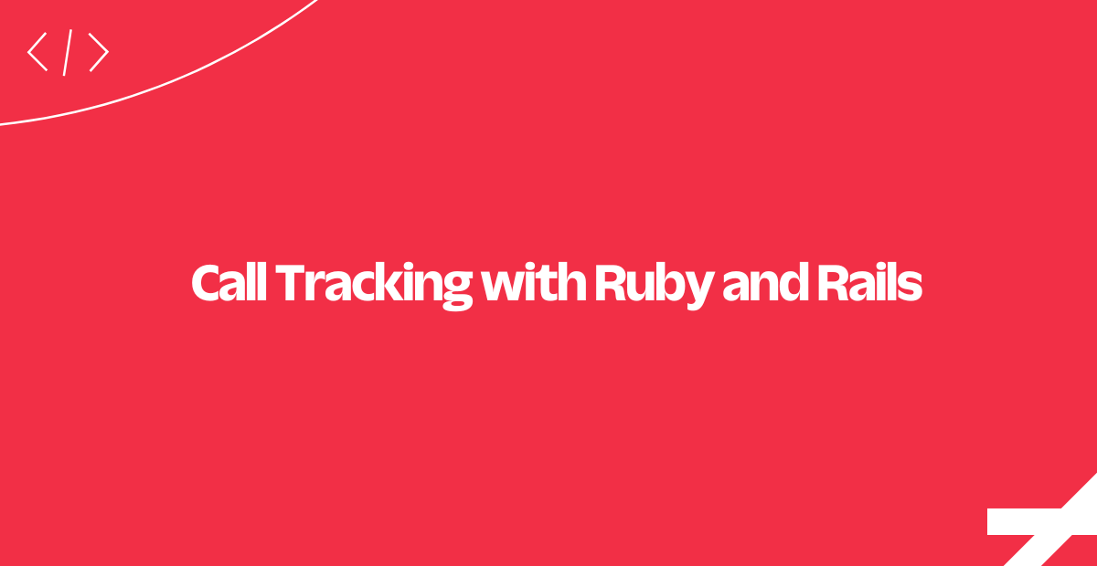 call-tracking-ruby-rails call-tracking-ruby-rails