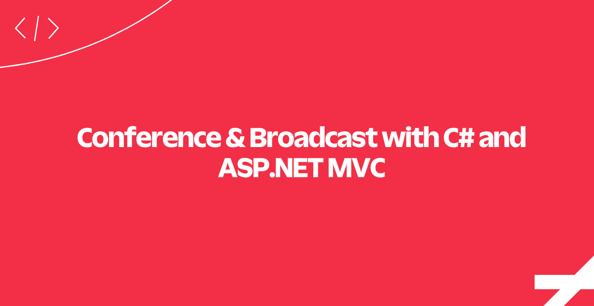 conference-broadcast-csharp