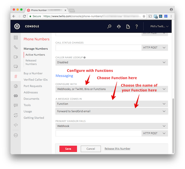 On the phone number edit screen, configure the messaging section with &#39;Webhooks, TwiML Bins or Functions&#39;, choose &#39;Function&#39; for when a message comes in and then pick your function from the resulting drop down.