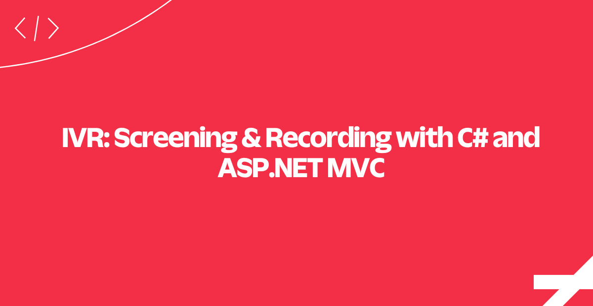 ivr-screening-recording-csharp