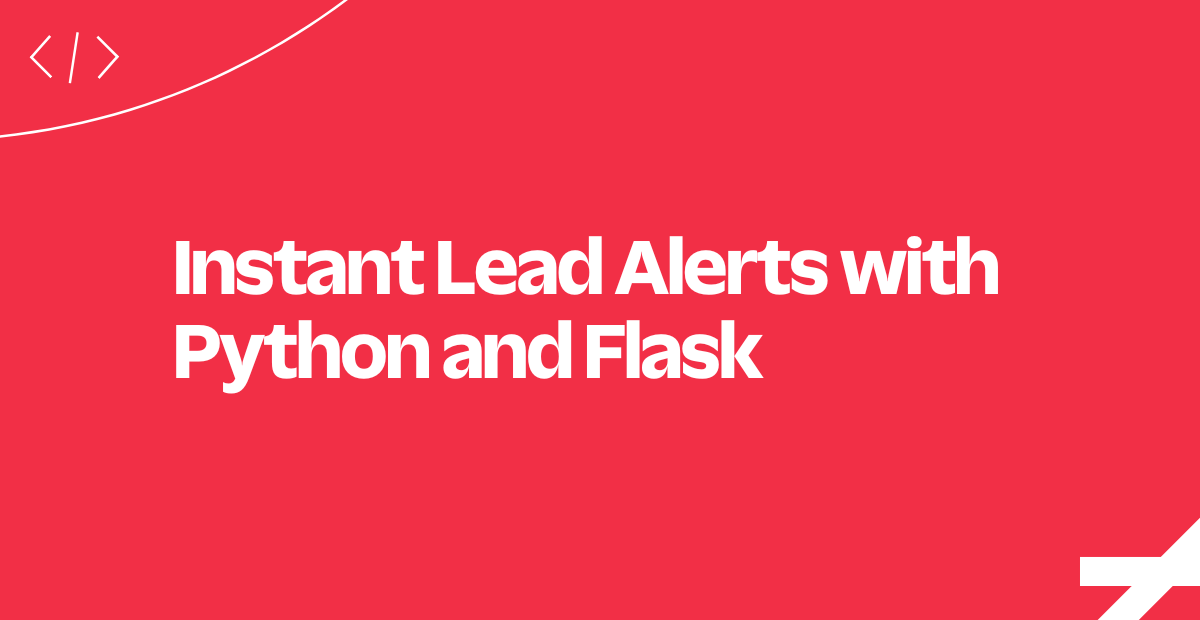 instant-lead-alerts-python-flask
