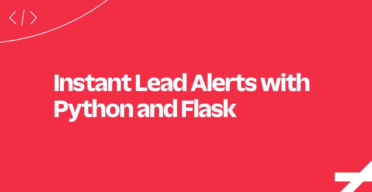 instant-lead-alerts-python-flask instant-lead-alerts-python-flask