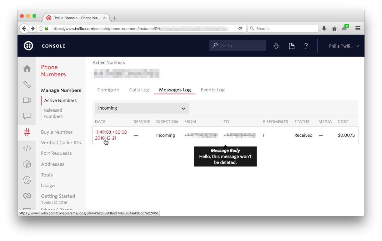 In the Twilio log you can also see the message 'Hello, this message won't be deleted.'