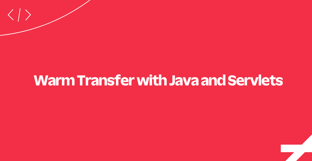 warm-transfer-java-servlets