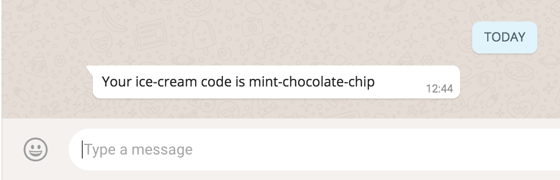 screenshot of WhatsApp having received generated message: "Your ice-cream code is mint-chocolate-chip"