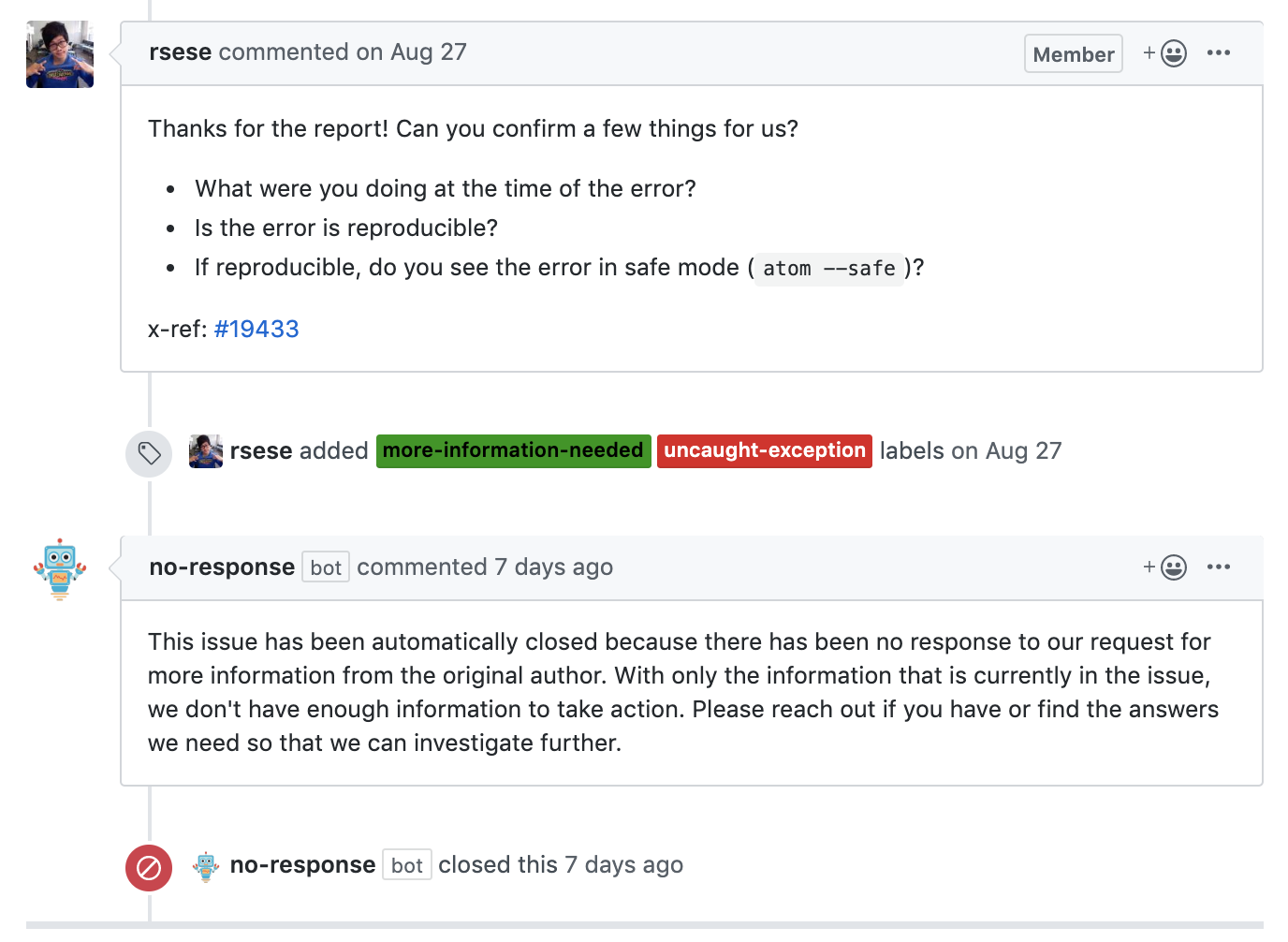 Screenshot of a bug report from the Atom Editor, in the form of a GitHub issue. User rsese asks for more information about a bug. no-response bot posts a comment letting the issue author know the issue will be closed due to lack of activity, and then closed the issue.