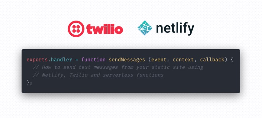 How to send messages with Twilio and Netlify