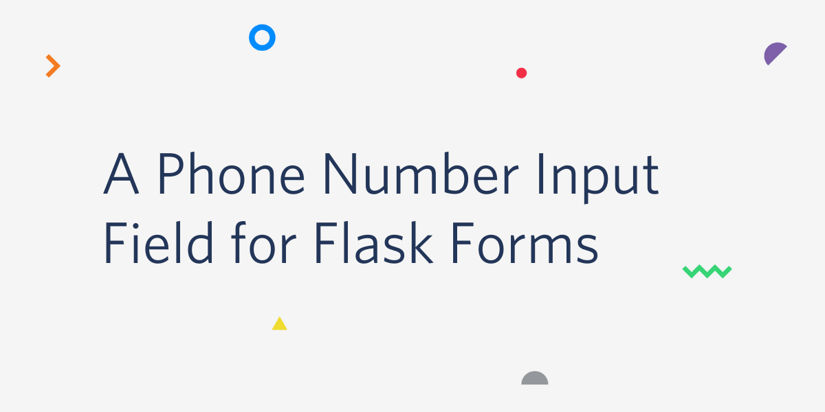 A Phone Number Input Field for Flask Forms