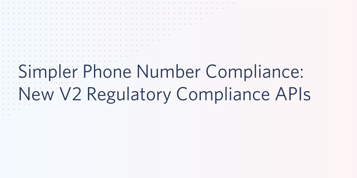 Phone Number Compliance API v2 Phone Number Compliance API v2