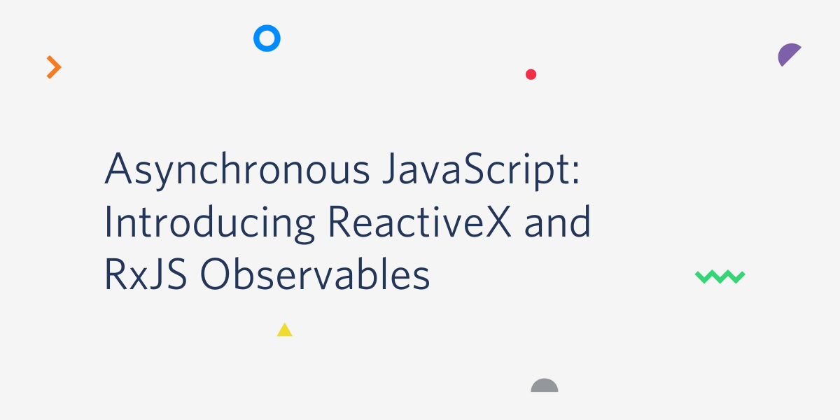 async-js-reactivex-rxjs-observables.png