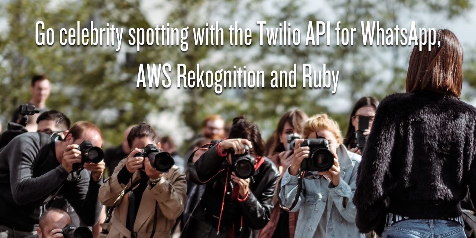 Go celebrity spotty with the Twilio API for WhatsApp, AWS Rekognition and Ruby