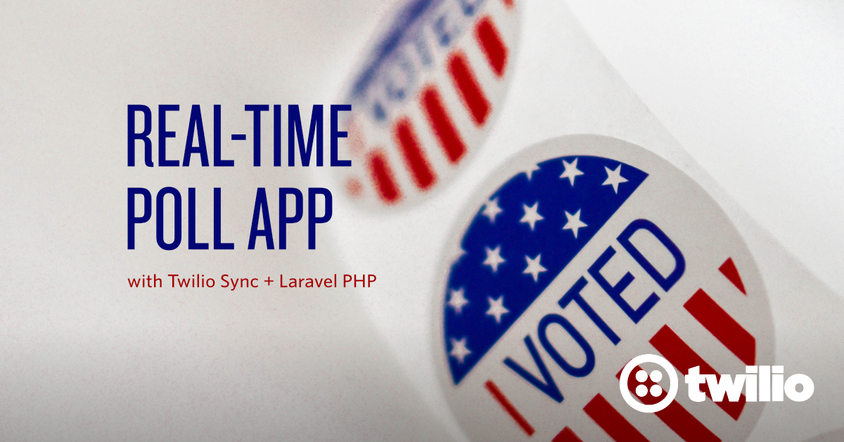 Create a Real-Time Polling App using Twilio Sync and Laravel PHP.png