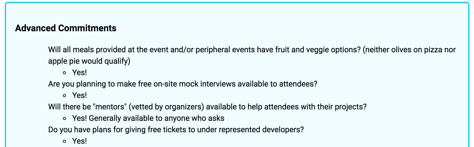 Screenshot of an email generated by the CLI tool. Reads: "Advanced Commitments: Will all meals provided at the event and/or peripheral events have fruit and veggie options? (neither olives on pizza nor apple pie would qualify) Yes! Are you planning to make free on-site mock interviews available to attendees? Yes! Will there be mentors (vetted by organizers) available to help attendees with their projects? Yes! Generally available to anyone who asks. Do you have plans for giving free tickets to underrepresented developers? Yes!"