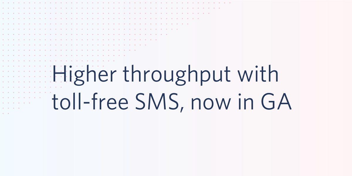 toll-free-sms-throughput-increase.png