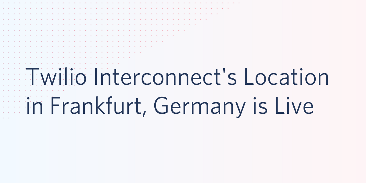 Twilio Interconnect Germany
