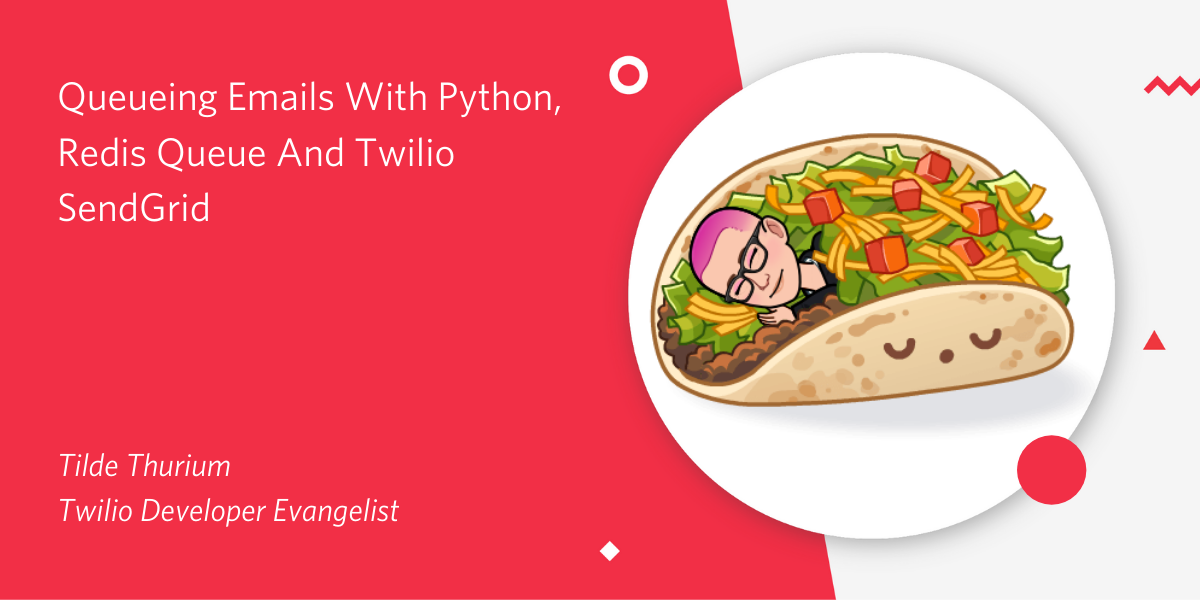 Queueing emails with Python, Redis Queue and Twilio SendGrid