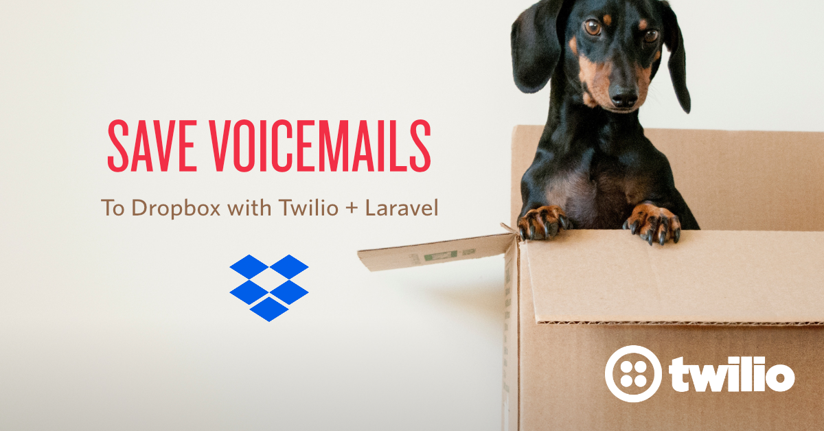 Save Voicemails to Dropbox with Twilio Voice API and Laravel.png Save Voicemails to Dropbox with Twilio Voice API and Laravel.png