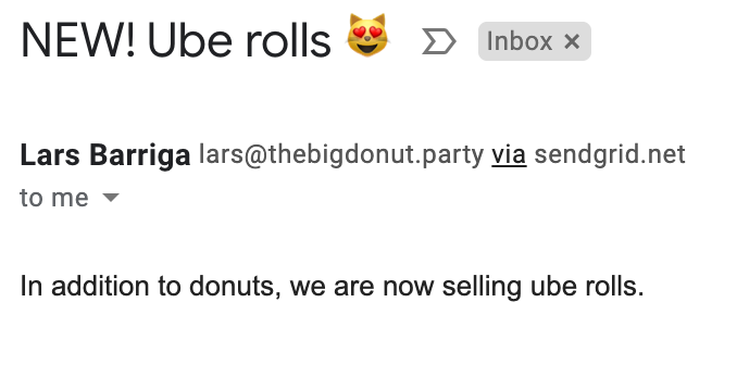 Screenshot of an email from "Lars Barriga." The subject line is "NEW! Ube rolls 😻" and the body is "In addition to donuts, we are now selling ube rolls."
