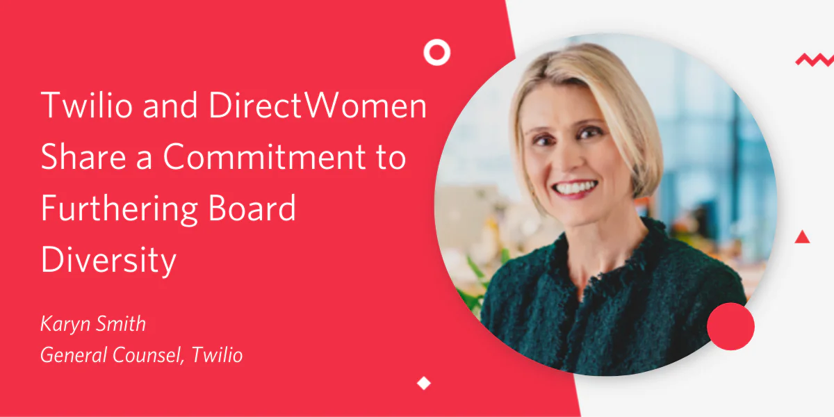 Karyn Smith of Twilio discusses commitment to enhancing board diversity with DirectWomen.