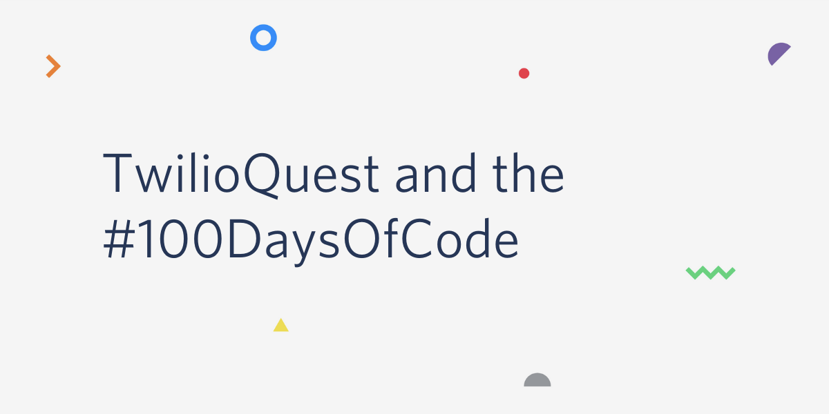 TwilioQuest and the #100DaysOfCode