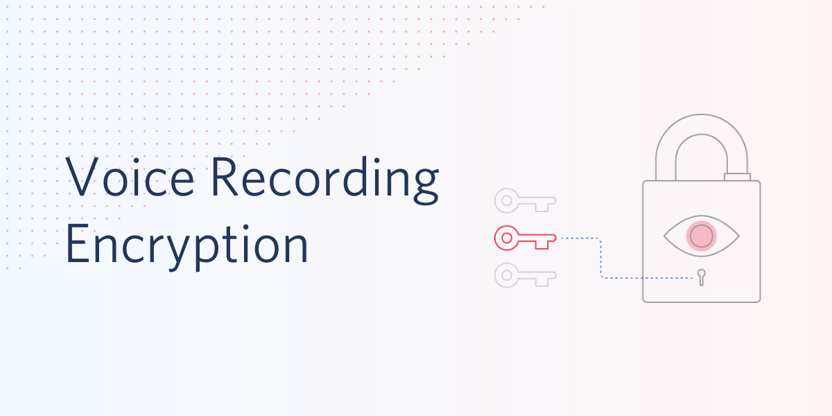 Voice Recording Encryption