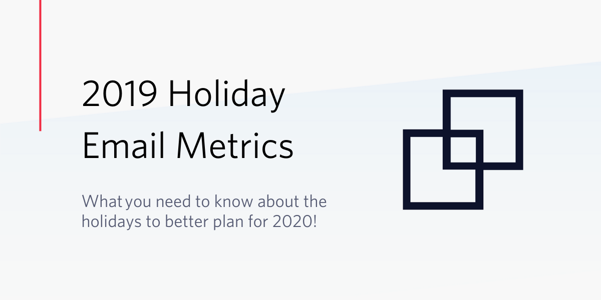 2019 Holiday Email Analytics