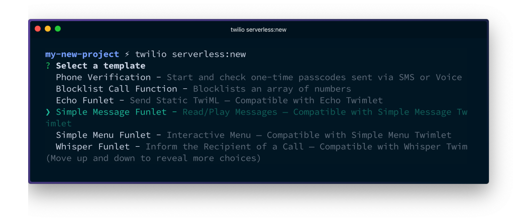 Running the serverless:new command will list out templates you can choose from to create new functions.