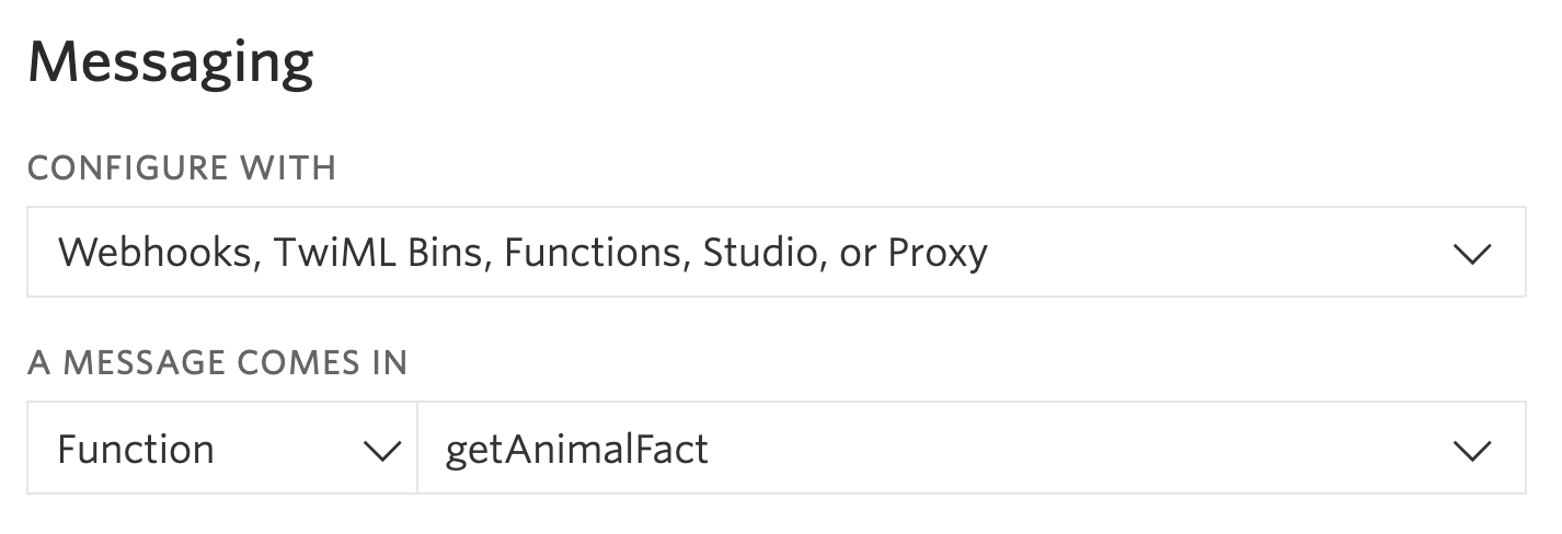 Screenshot of the configuration dashboard for a Twilio phone number. When a message comes in, "Function" and "getAnimalFact" are selected in their respective dropdowns.