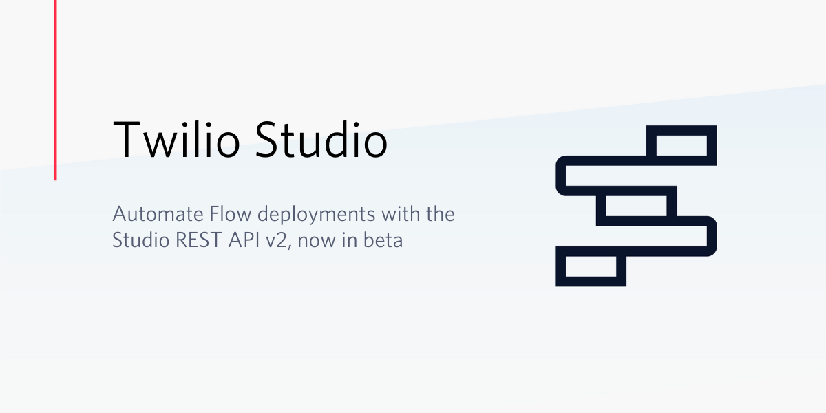 Automate Flow deployments with the Studio REST API v2, now in beta