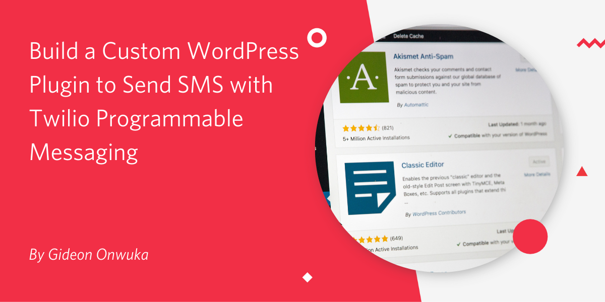 Build a Custom WordPress Plugin to Send SMS with Twilio Programmable Messaging