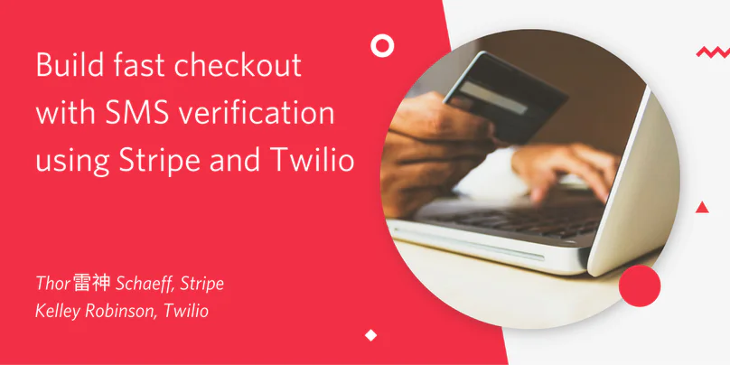 Person using credit card and laptop for online checkout with text about Stripe and Twilio.