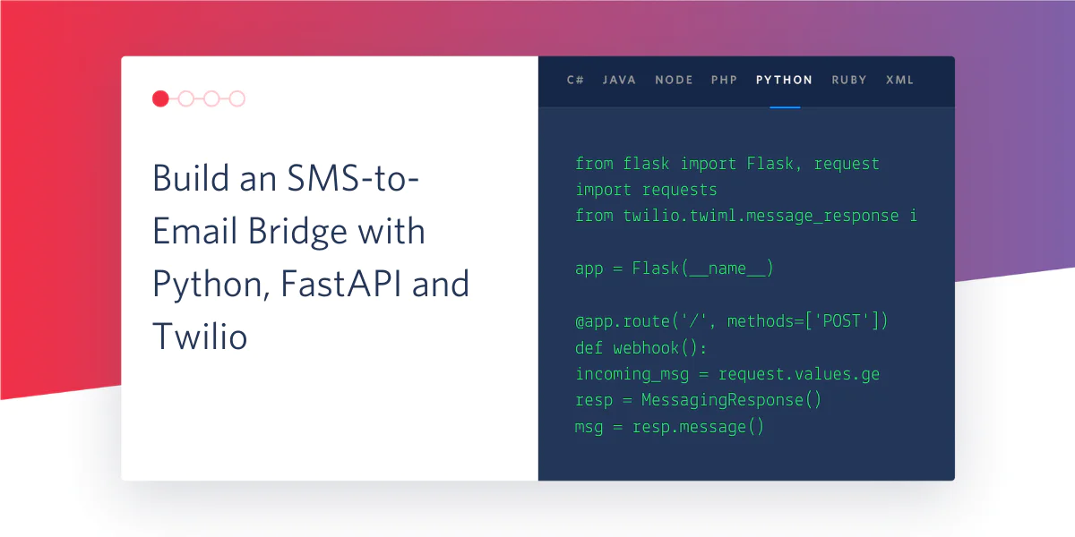 A coding tutorial for building an SMS-to-email bridge using Python, FastAPI, and Twilio with example code.