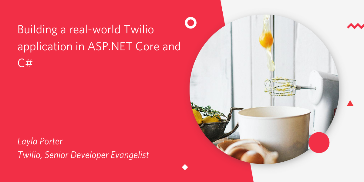 Building a real-world Twilio application in ASP.NET Core and C#