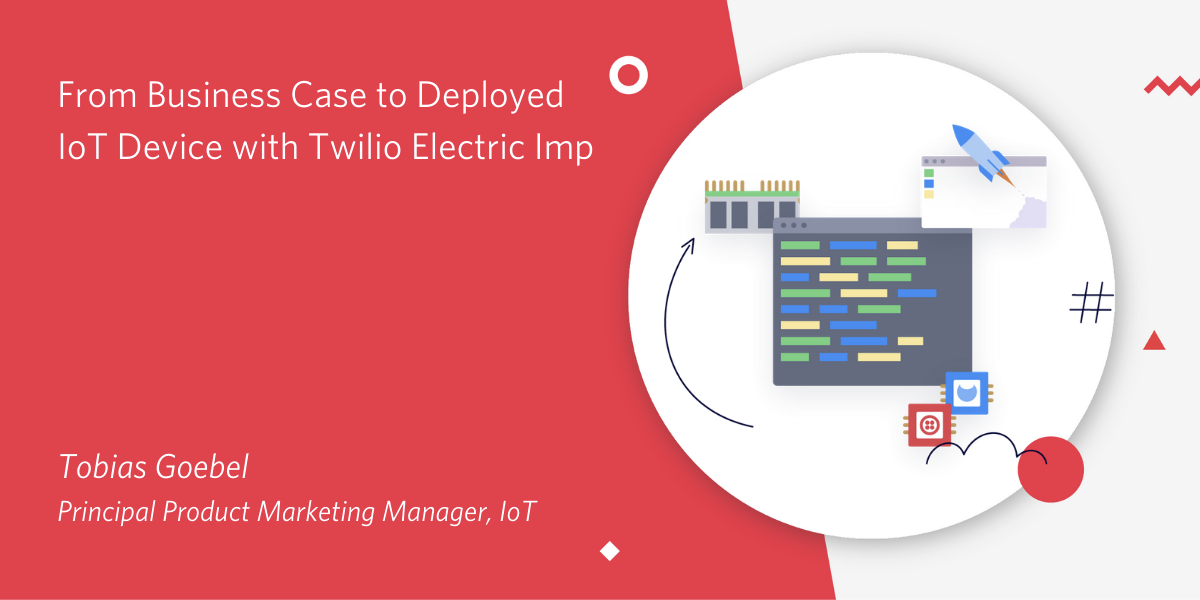 IoT Business Case to Device Electric Imp