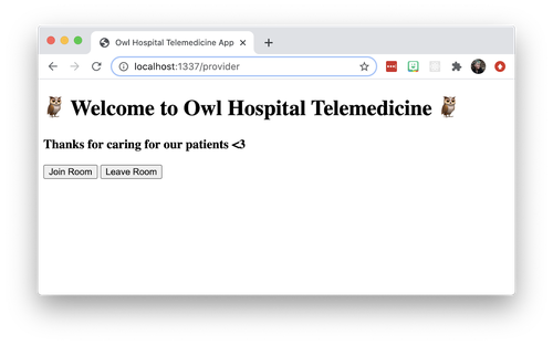 Captura de tela do front-end de um aplicativo de telemedicina. O texto grande diz &#x27;Bem-vindo ao Owl Hospital Telemedicine&#x27;. O texto pequeno diz &#x27;Obrigado por cuidar de nossos pacientes <3&#x27;. Há 2 botões, &#x27;Entrar na sala&#x27; e &#x27;Sair da sala&#x27;. A página não tem estilização.