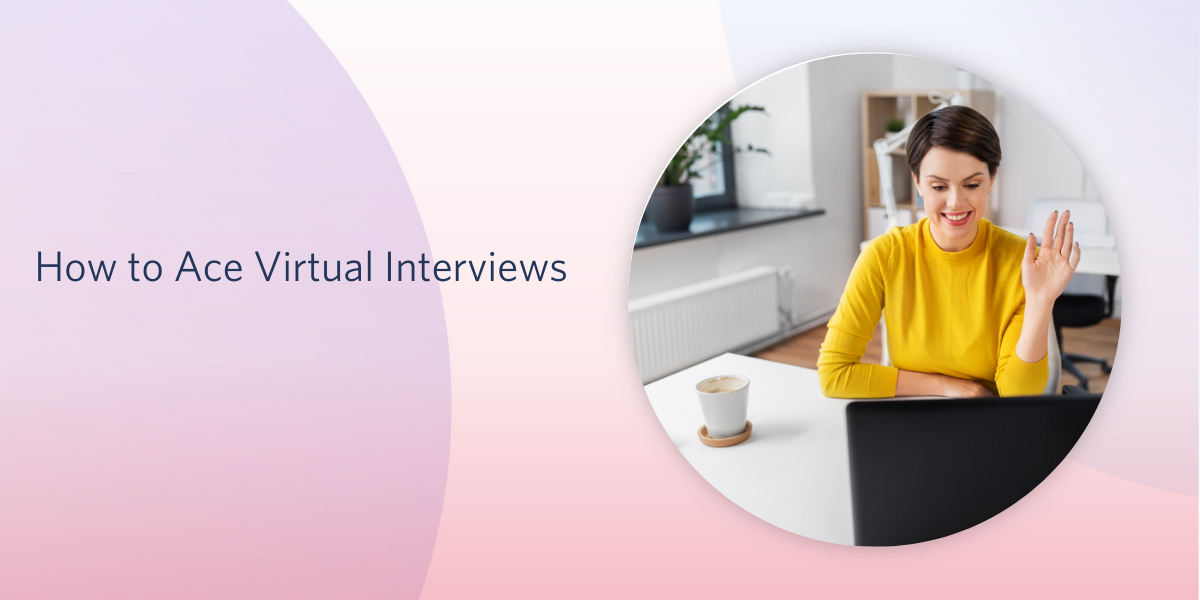 How to Ace Virtual Interviews 2.png