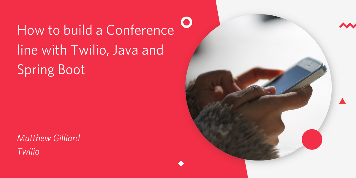 How to build a Conference line with Twilio and Java