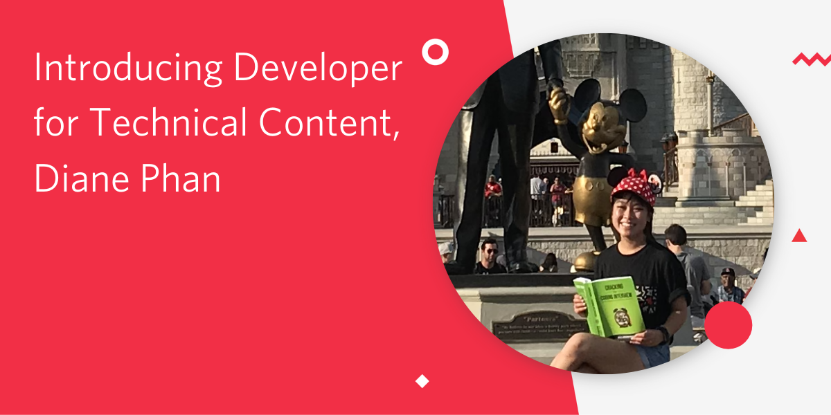 header - Introducing Developer for Technical Content, Diane Phan