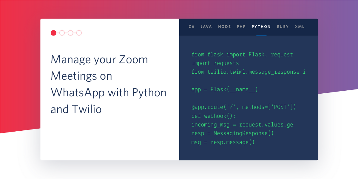 Manage your Zoom Meetings on WhatsApp with Python and Twilio