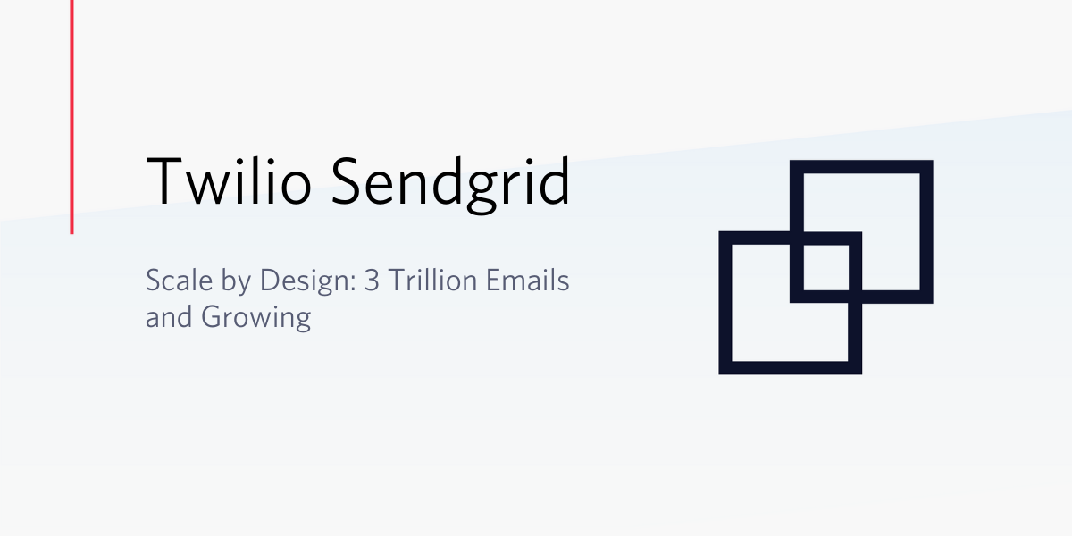 SendGrid 3 Trillion Emails