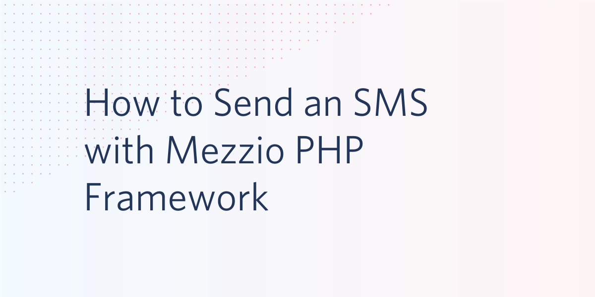 How to Send an SMS with Mezzio PHP Framework