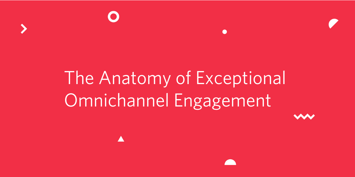 Omnichannel Engagement