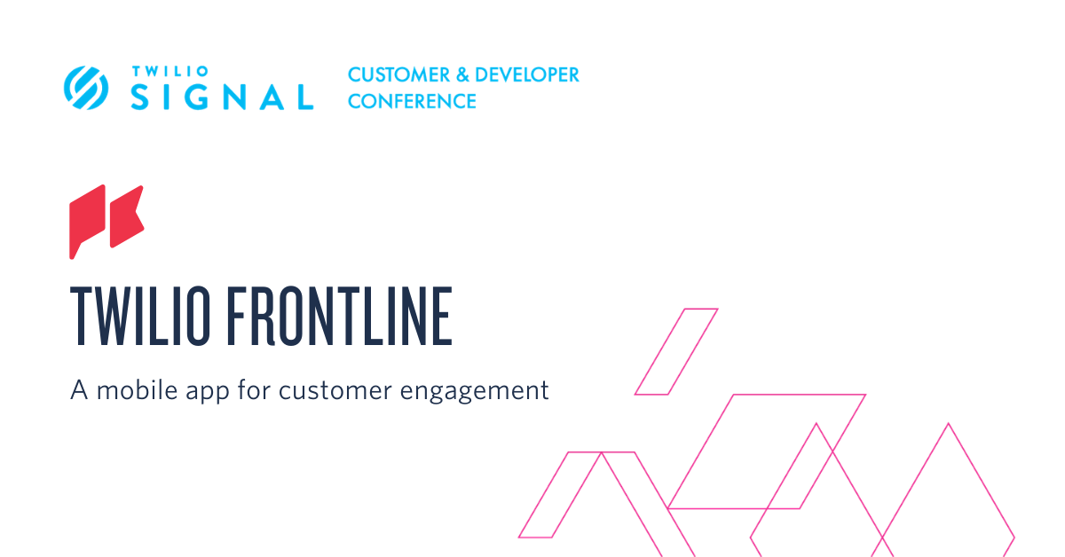 Twilio Frontline Twilio Frontline