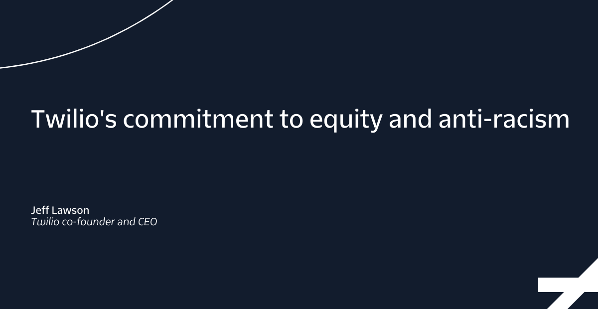 Twilio Anti-Racism Equity