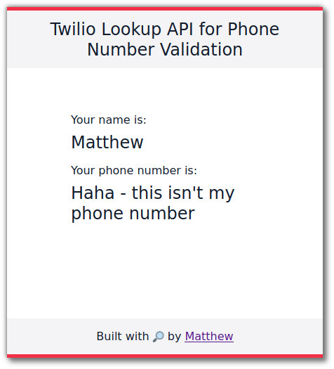 Die App-UI, in der jemand erfolgreich „Haha - this isn&#39;t my phone number“ (Haha - das ist nicht meine Telefonnummer) als Telefonnummer verwendet hat. Das müssen wir ändern.